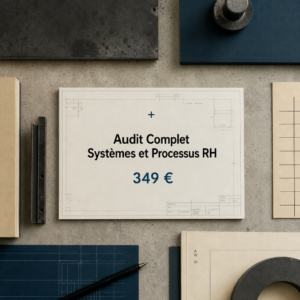 Audit Complet Systèmes et Processus RH